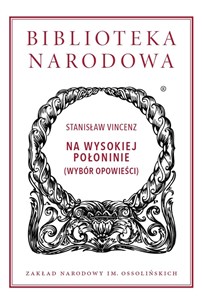 Picture of Na wysokiej połoninie (wybór opowieści)
