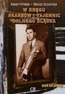 Picture of W kręgu skarbów i tajemnic Dolnego Śląska + CD