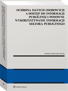 Picture of Ochrona danych osobowych a dostęp do informacji publicznej i ponowne wykorzystywanie informacji sektora publicznego