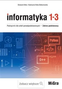 Picture of Informatyka 1-3 Podręcznik dla szkół ponadpodstawowych Zakres podstawowy