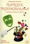 Zobacz : Teatrzyk P... - Małgorzata Mirowska