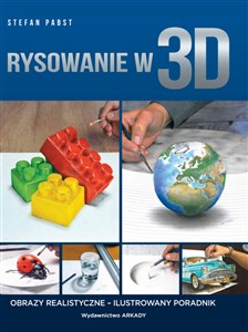 Picture of Rysowanie w 3D Obrazy realistyczne - Ilustrowany poradnik