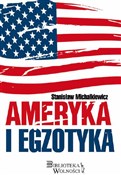 Ameryka i ... - Stanisław Michalkiewicz - Ksiegarnia w UK