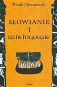 Słowianie ... - Witold Chrzanowski - Ksiegarnia w UK