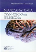 Książka : Neuroanato... - Olgierd Narkiewicz, Janusz Moryś