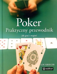 Picture of Poker Praktyczny przewodnik Jak grać i wygrać