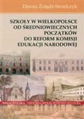 Polska książka : Szkoły w W... - Dorota Żołądź-Strzelczyk