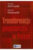 Książka : Transforma... - Maciej Bałtowski, Maciej Miszewski
