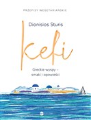 Kefi Greck... - Dionisios Sturis -  Polish Bookstore 