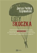 Losy skocz... - Jerzy Feliks Szymański -  Książka z wysyłką do UK