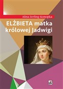 Elżbieta m... - Alina Zerling-Konopka -  Polish Bookstore 