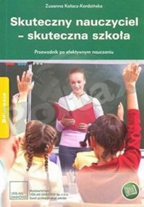 Picture of Skuteczny nauczyciel skuteczna szkoła Przewodnik po efektywnym nauczaniu