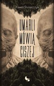 Polska książka : Umarli mów... - Paweł Ślusarczyk
