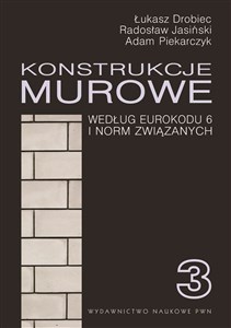 Picture of Konstrukcje murowe wg Eurokodu 6 i norm związanych. Tom 3