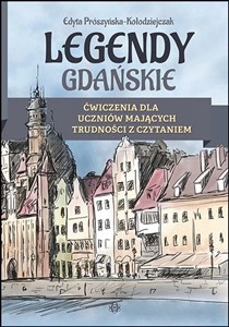 Obrazek Legendy gdańskie Ćwiczenia dla uczniów mających trudności z czytaniem