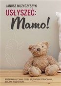 Usłyszeć M... - Janusz Muzyczyszyn -  books from Poland