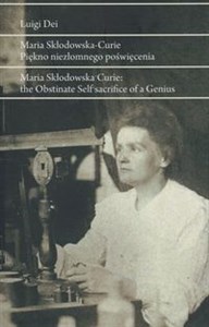 Obrazek Maria Skłodowska- Curie Piękno niezłomnego poświęcenia