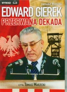 Picture of [Audiobook] Edward Gierek Przerwana Dekada