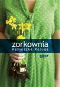 Zorkownia - Agnieszka Kaluga -  Książka z wysyłką do UK