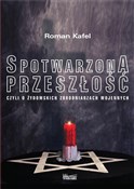 Polska książka : Spotwarzon... - Roman Kafel