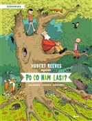 polish book : Po co nam ... - Hubert Reeves, Nelly Boutinot, Daniel Casanave