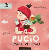 Książka : Pucio rośn... - Marta Galewska-Kustra