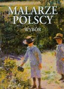 Malarze Po... - Manula Kalicka, Zbigniew Zawadzki, Dominika Żukowska -  foreign books in polish 