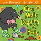 Polska książka : One Mole D... - Julia Donaldson, Nick Sharratt