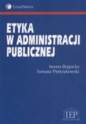 Etyka w ad... - Iwona Bogucka, Tomasz Pietrzykowski -  foreign books in polish 