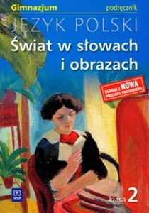 Picture of Świat w słowach i obrazach 2 Język polski Podręcznik Gimnazjum
