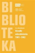 polish book : Ośrodki od... - Marta Marcinkiewicz