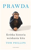 Prawda. Kr... - Tom Phillips -  Polish Bookstore 