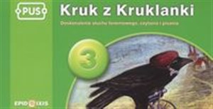 Picture of PUS Kruk z Kruklanki 3 Doskonalenie słuchu fonemowego, czytania i pisania