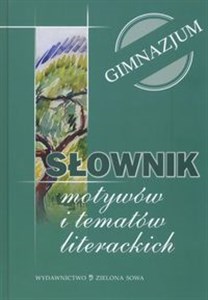 Picture of Słownik motywów i tematów literackich gimnazjum