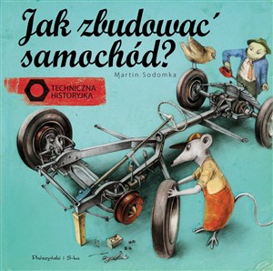 Picture of Jak zbudować samochód ? Techniczna historyjka