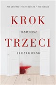 Krok trzec... - Bartosz Szczygielski -  Polish Bookstore 