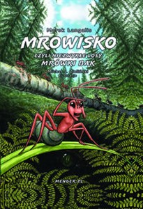 Picture of Mrowisko czyli niezwykłe losy mrówki Bak