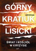 Świat i Ko... - Grzegorz Górny, Krystian Kratiuk, Paweł Lisicki -  Książka z wysyłką do UK