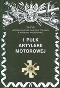 1 pułk art... - Piotr Zarzycki -  Polish Bookstore 
