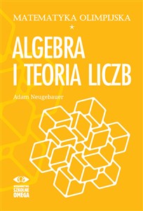 Picture of Matematyka olimpijska Algebra i teoria liczb