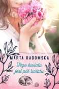 polish book : Tego kwiat... - Marta Radomska
