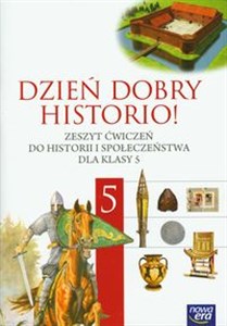 Picture of Dzień dobry historio! 5 Zeszyt ćwiczeń Szkoła podstawowa