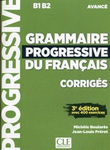 Obrazek Grammaire Progressive du Francais avance corriges B1 B2