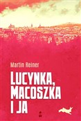 Książka : Lucynka, m... - Martin Reiner