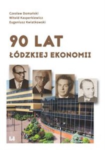 Picture of 90 lat łódzkiej ekonomii