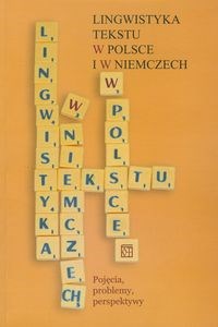 Picture of Lingwistyka tekstu w Polsce i w Niemczech Pojęcia, problemy, perspektywy