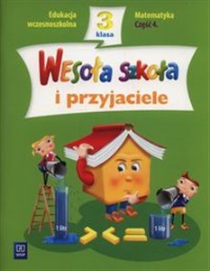 Picture of Wesoła szkoła i przyjaciele 3 Matematyka Część 4 Edukacja wczesnoszkolna