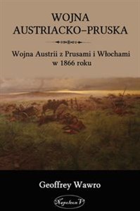 Picture of Wojna austriacko-pruska Wojna Austrii z Prusami i Włochami w 1866 roku