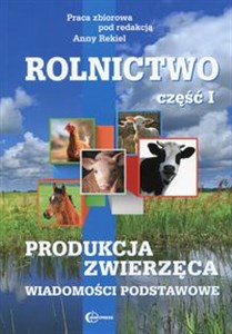 Picture of Rolnictwo Część 1 Produkcja zwierzęca Wiadomości podstawowe Technik rolnik