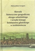 Polska książka : Słownik hi... - Maksymilian Grzegorz
